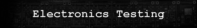 Electronics Testing